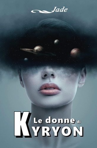 Libro: Le Donne Di Kyryon (italian Edition)