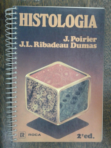 Imagen 1 de 5 de Manual De Histologia * Poirier Y Dumas * 