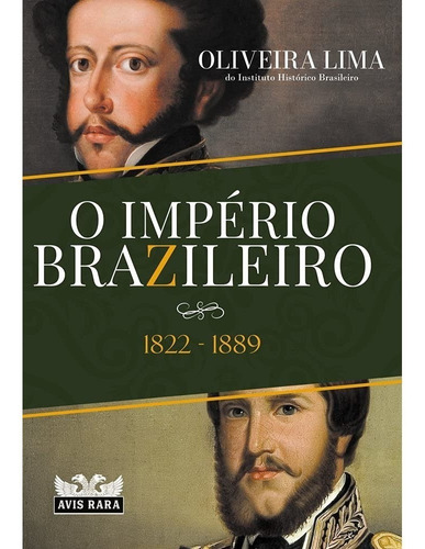 Livro O Império Brazileiro 1822-1889