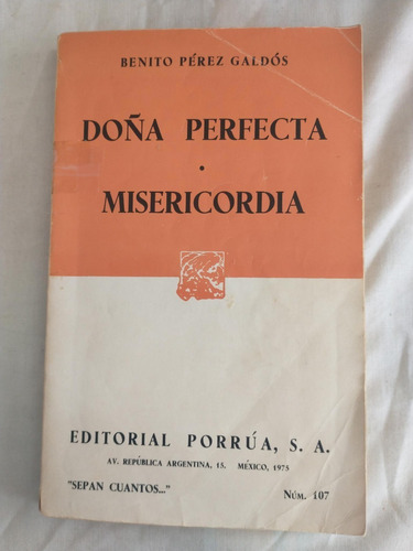 Doña Perfecta, Misericordia - Benito Pérez Galdós