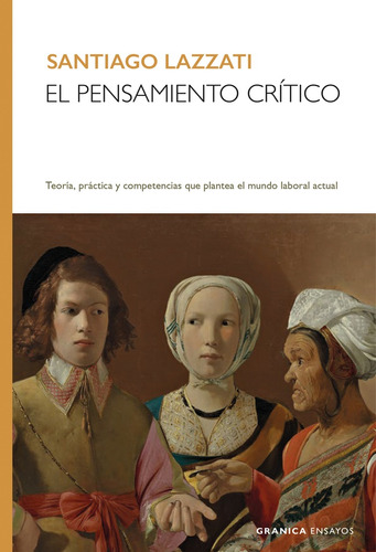 El Pensamiento Crítico - Santiago Lazzati