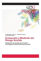 Comprar Libro: Evaluación Y Medición Del Riesgo Suicida: Validación