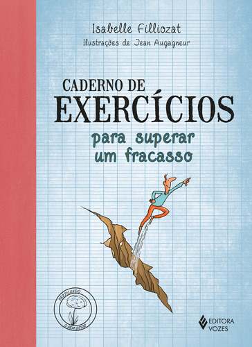 Caderno de exercícios para superar um fracasso, de ISABELLE FILLIOZAT. Editora Vozes, capa mole em português