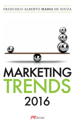 Marketing Trends 2016, de Souza, Francisco Alberto Madia de. M.Books do Brasil Editora Ltda, capa mole em português, 2015