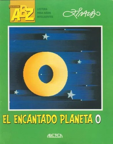 Encantado Planeta O, El, De Ziraldo. Editorial Aletea, Tapa Blanda, Edición 1 En Español
