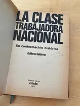 Comprar La Clase Trabajadora Nacional- Gutierrez; Vilas; Selser (q1)