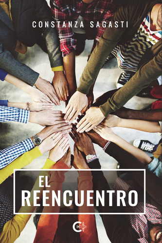 El Reencuentro, De Sagasti , Stanza.., Vol. 1.0. Editorial Caligrama, Tapa Blanda, Edición 1.0 En Español, 2021