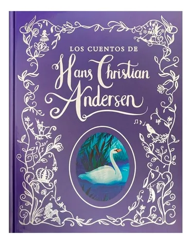 Los Cuentos De Hans Christian Andersen