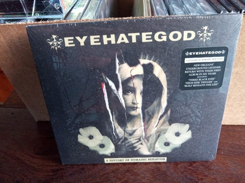 Eyehategod - History Of Nomadic Behavior Cd 2021 - Importado