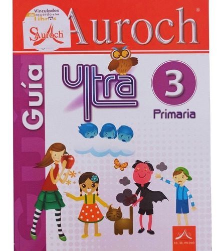 Guía Ultra 3 / Auroch Primaria / Todas Las Asignaturas