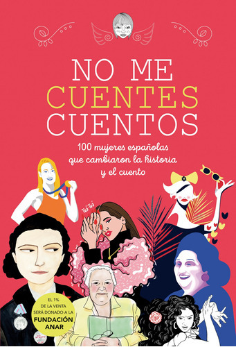 No Me Cuentes Cuentos - Varias Autoras, -(t.dura) - * 