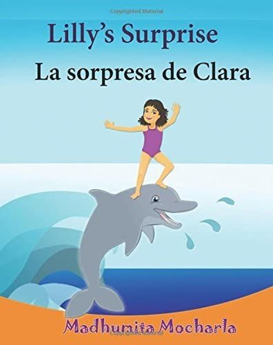 Libro: Spanish Childrens Books: Lillyøs Surprise. La Sorpres