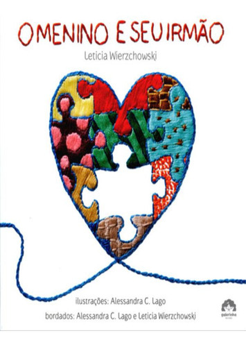 O Menino E Seu Irmão, De Wierzchowski, Letícia. Editora Galerinha Record, Capa Mole, Edição 3ª Edição - 2011 Em Português