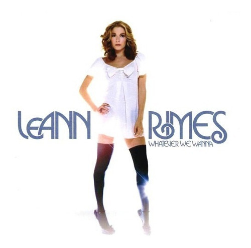 Cd Leann Rimes - Lo que queramos