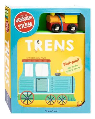 Livro Infantil Com Brinquedo Educativo Veículos Divertidos: Trens Com Trenzinho De Madeira