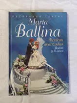 Comprar Decorando Tortas Técnicas Avanzadas Bodas 15 Años Ballina