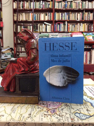 Alma Infantil Y Mes De Julio, Hermann Hesse, Literatura