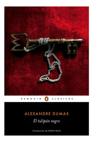 El Tulipãâ¡n Negro, De Dumas, Alexandre. Editorial Penguin C