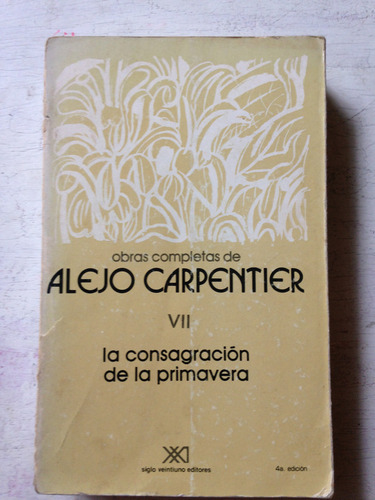 Obras Completas De Alejo Carpentier - Vol. 7
