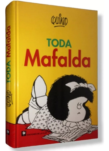 Toda Mafalda - Libro Nuevo Y Sellado - Quino