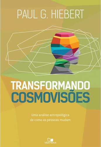 Transformando Cosmovisões - Vida Nova