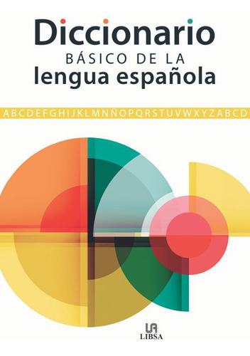 Libro: Diccionario Básico De La Lengua Española / Libsa