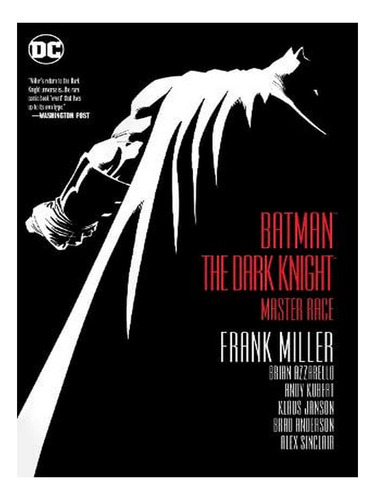 Batman: The Dark Knight: Master Race (paperback) - Fra. Ew07