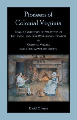 Libro Colonial Pioneers Of Virginia : Volume 2 - David C ...