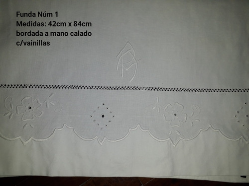 Imagen 2 de 6 de Antiguas Fundas De Almohadas Bordadas A Mano Vainillas Nueva