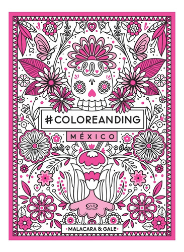 Coloreanding México - . Malacara & Gale