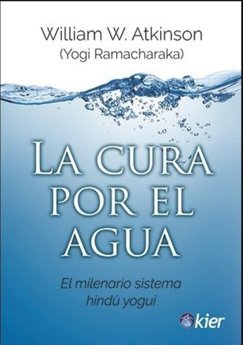 La Cura Por El Agua - Yogi Ramachraka