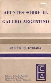 Apuntes Sobre El Gaucho Argentino