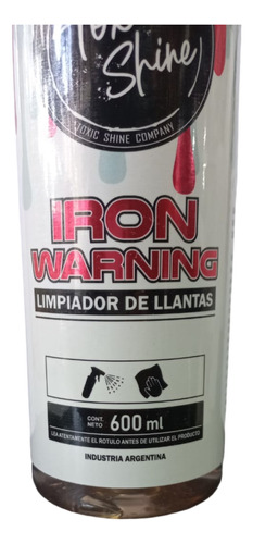  Limpiador De Llantas Iron Warning Toxic Shine 600ml