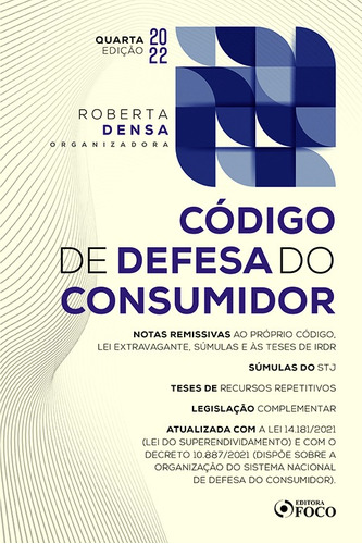 CÓDIGO DE DEFESA DO CONSUMIDOR - 4ª ED - 2022, de Densa, Roberta. Editora Foco Jurídico Ltda, capa mole em português, 2022