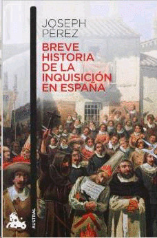 Libro Breve Historia De La Inquisición En España Sku