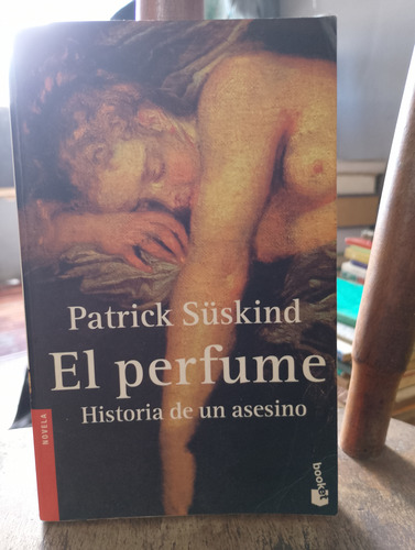 El Perfume. Patrick Suskind 