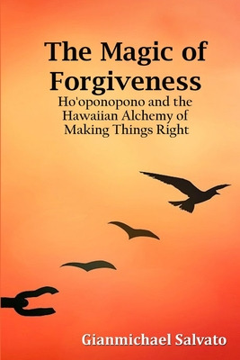 Libro The Magic Of Forgiveness - Salvato, Gianmichael