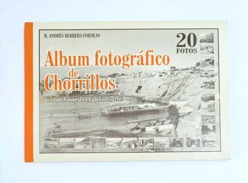 Álbum Fotográfico De Chorrillos - Andrés Herrera 