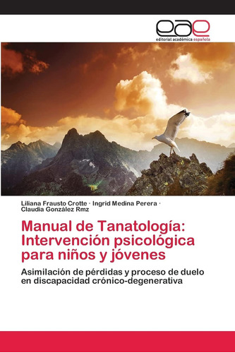 Libro Manual Tanatología: Intervención Psicológica N