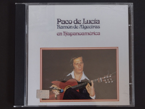 Paco De Lucia Ramón De Algeciras En Hispanoamerica
