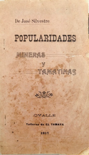 Mineras Tamayinas Popularidades Jose Silvestre Ovalle 1917