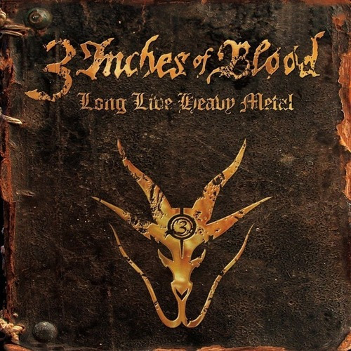 3 Inches Of Blood  Long Live Heavy Metal Cd Nuevo&-.