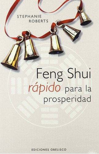 Feng Shui Rápido Para La Prosperidad