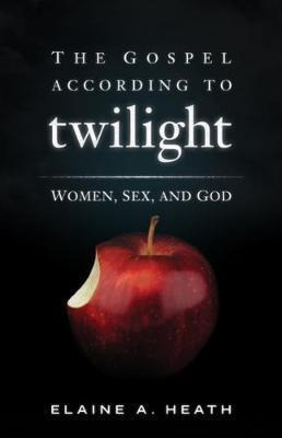 Libro The Gospel According To Twilight - Elaine A. Heath