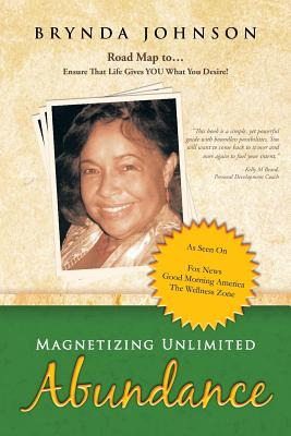 Libro Magnetizing Unlimited Abundance: Road Map To...ensu...