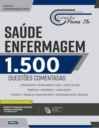 Passe já - Saúde - Enfermagem - 1.500 questões Comentadas, de  Chaves, Elthon Rodrigues. Editora Jafar Sistemas De Ensino E Cursos Livres, capa mole em português, 2021