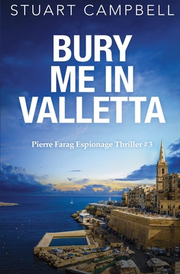 Libro Bury Me In Valletta - Campbell, Stuart