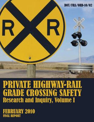 Libro Private Highway-rail Grade Crossing Safety Research...