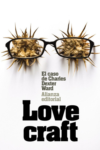 Imagen 1 de 3 de El Caso De Charles Dexter Ward, H. P. Lovecraft, Alianza