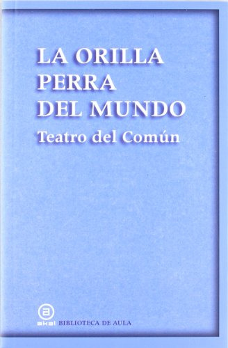 Libro La Orilla Perra Del Mundo De Pilar  Campos, Ignasi Gar